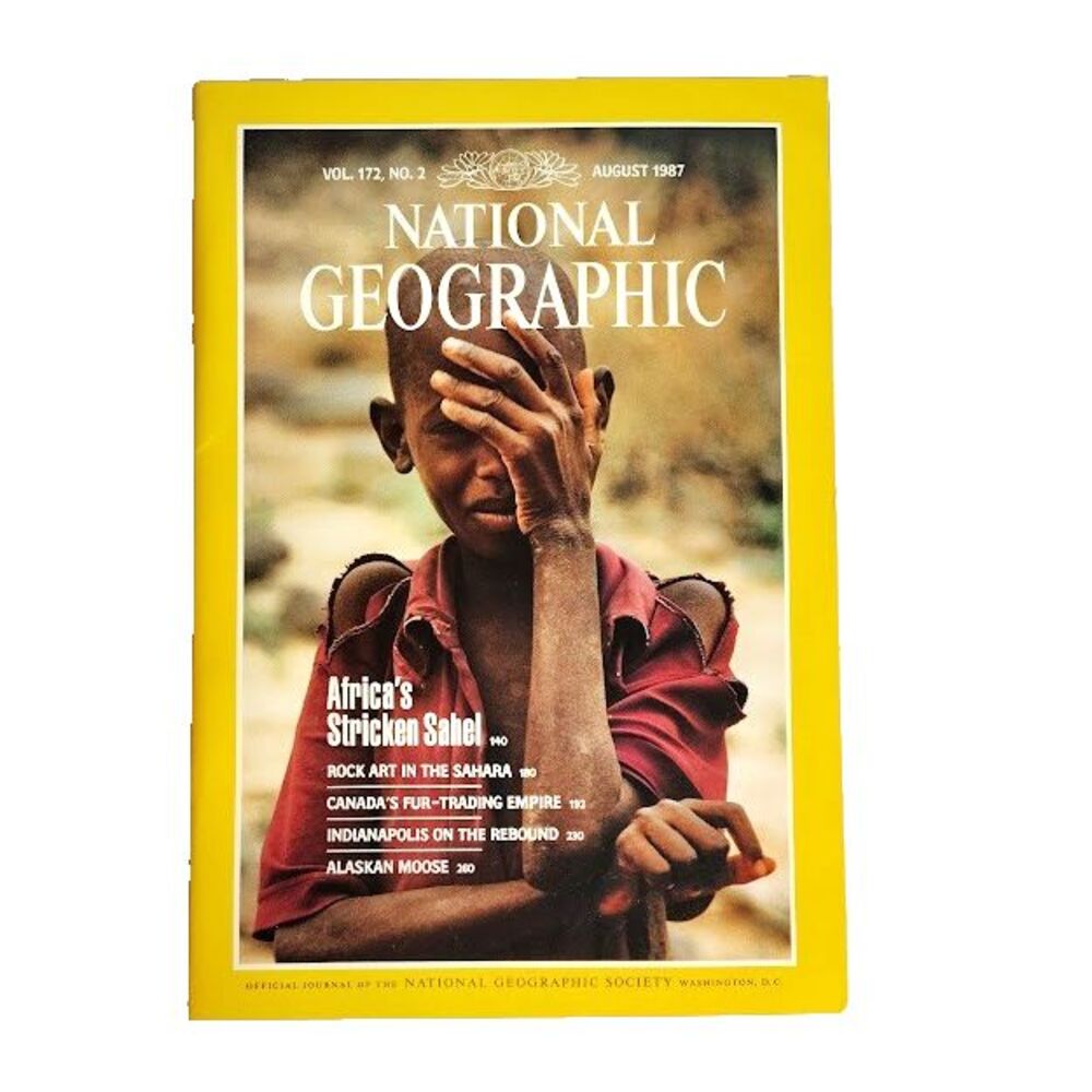 National Geographic Magazine August 1987 Africa's Stricken Sahel Vol 172 No 2